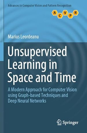 Bild des Verkufers fr Unsupervised Learning in Space and Time zum Verkauf von buchversandmimpf2000
