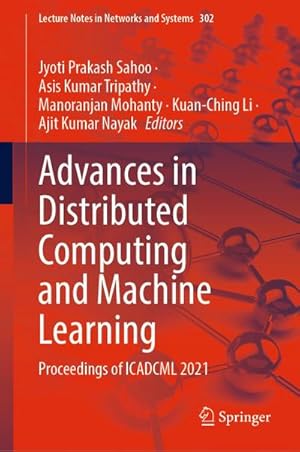 Image du vendeur pour Advances in Distributed Computing and Machine Learning mis en vente par buchversandmimpf2000