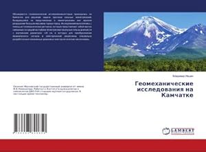 Bild des Verkufers fr Geomehanicheskie issledowaniq na Kamchatke zum Verkauf von buchversandmimpf2000