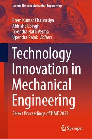 Bild des Verkufers fr Technology Innovation in Mechanical Engineering zum Verkauf von buchversandmimpf2000