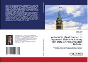 Bild des Verkufers fr Automatic Identification of Argument Elements Among Text Data of Parliamentary Debates zum Verkauf von buchversandmimpf2000