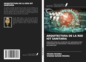 Immagine del venditore per ARQUITECTURA DE LA RED IOT SANITARIA venduto da buchversandmimpf2000
