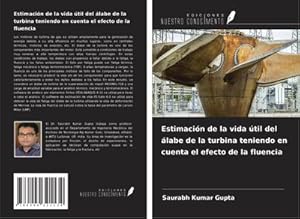Immagine del venditore per Estimacin de la vida til del labe de la turbina teniendo en cuenta el efecto de la fluencia venduto da buchversandmimpf2000