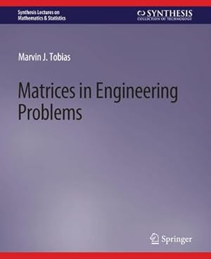 Imagen del vendedor de Matrices in Engineering Problems a la venta por buchversandmimpf2000