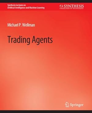 Imagen del vendedor de Trading Agents a la venta por buchversandmimpf2000
