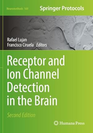 Immagine del venditore per Receptor and Ion Channel Detection in the Brain venduto da buchversandmimpf2000