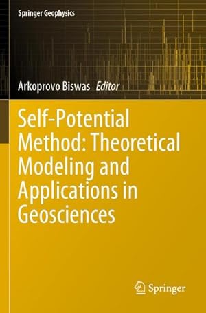 Seller image for Self-Potential Method: Theoretical Modeling and Applications in Geosciences for sale by buchversandmimpf2000