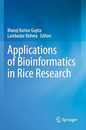 Immagine del venditore per Applications of Bioinformatics in Rice Research venduto da buchversandmimpf2000