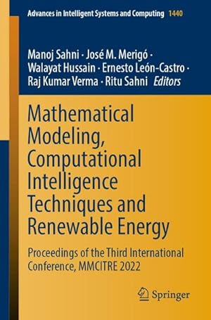 Image du vendeur pour Mathematical Modeling, Computational Intelligence Techniques and Renewable Energy mis en vente par buchversandmimpf2000