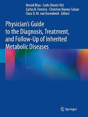 Immagine del venditore per Physician's Guide to the Diagnosis, Treatment, and Follow-Up of Inherited Metabolic Diseases venduto da buchversandmimpf2000
