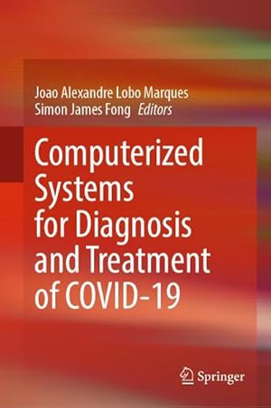 Bild des Verkufers fr Computerized Systems for Diagnosis and Treatment of COVID-19 zum Verkauf von buchversandmimpf2000