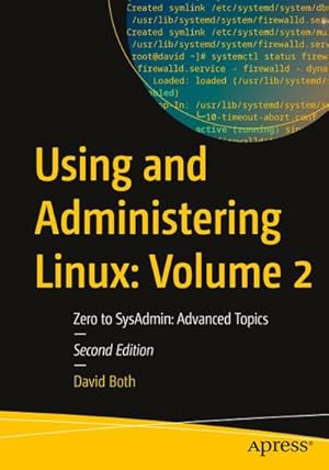 Bild des Verk�ufers f�r Using and Administering Linux: Volume 2 zum Verkauf von buchversandmimpf2000