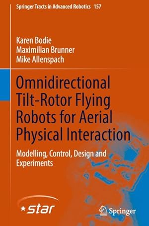 Seller image for Omnidirectional Tilt-Rotor Flying Robots for Aerial Physical Interaction for sale by buchversandmimpf2000