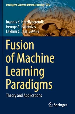 Immagine del venditore per Fusion of Machine Learning Paradigms venduto da buchversandmimpf2000