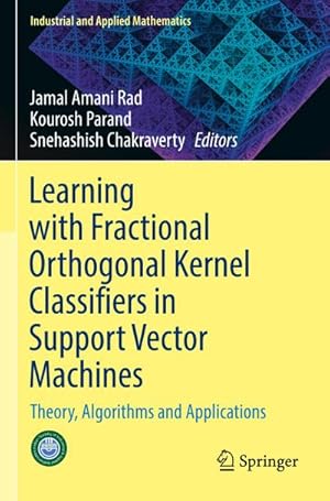 Immagine del venditore per Learning with Fractional Orthogonal Kernel Classifiers in Support Vector Machines venduto da buchversandmimpf2000