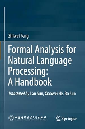 Image du vendeur pour Formal Analysis for Natural Language Processing: A Handbook mis en vente par buchversandmimpf2000