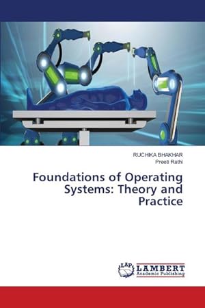 Imagen del vendedor de Foundations of Operating Systems: Theory and Practice a la venta por buchversandmimpf2000