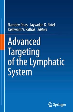 Bild des Verkufers fr Advanced Targeting of the Lymphatic System zum Verkauf von buchversandmimpf2000