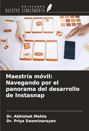 Bild des Verkufers fr Maestra mvil: Navegando por el panorama del desarrollo de Instasnap zum Verkauf von buchversandmimpf2000