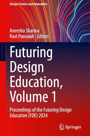Seller image for Futuring Design Education, Volume 1 for sale by buchversandmimpf2000