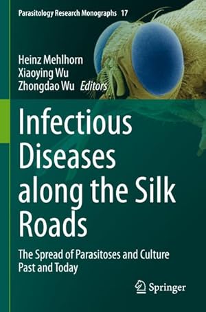 Immagine del venditore per Infectious Diseases along the Silk Roads venduto da buchversandmimpf2000