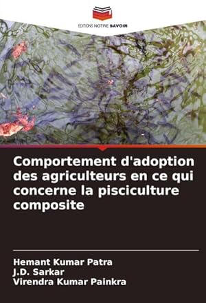 Bild des Verkufers fr Comportement d'adoption des agriculteurs en ce qui concerne la pisciculture composite zum Verkauf von buchversandmimpf2000