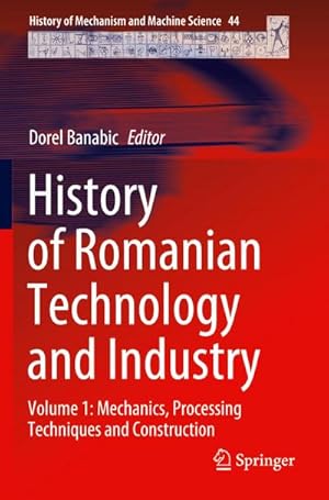 Bild des Verk�ufers f�r History of Romanian Technology and Industry zum Verkauf von buchversandmimpf2000