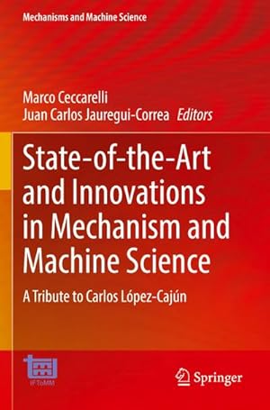 Seller image for State-of-the-Art and Innovations in Mechanism and Machine Science for sale by buchversandmimpf2000