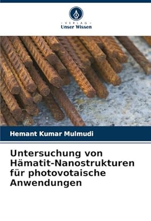 Bild des Verkufers fr Untersuchung von Hmatit-Nanostrukturen fr photovotaische Anwendungen zum Verkauf von buchversandmimpf2000