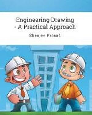 Seller image for Engineering Drawing - A Practical Approach for sale by buchversandmimpf2000