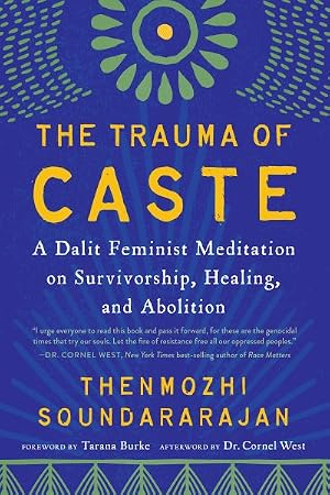 Immagine del venditore per Trauma of Caste : A Dalit Feminist Meditation on Survivorship, Healing, and Abolition venduto da GreatBookPrices