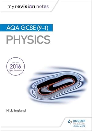 Immagine del venditore per My Revision Notes: AQA GCSE (9-1) Physics venduto da MusicMagpie
