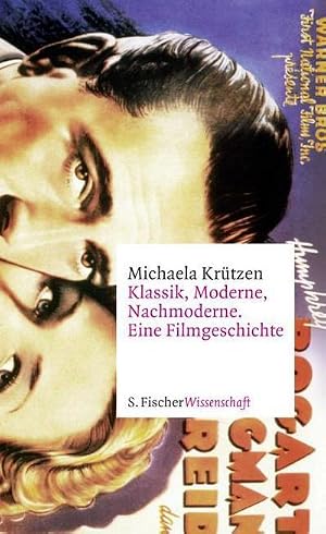 Bild des Verk�ufers f�r Klassik, Moderne, Nachmoderne. Eine Filmgeschichte zum Verkauf von buchversandmimpf2000