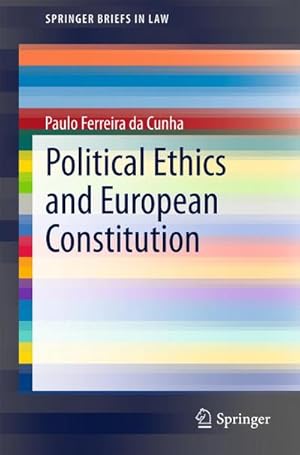 Immagine del venditore per Political Ethics and European Constitution venduto da buchversandmimpf2000