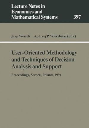 Immagine del venditore per User-Oriented Methodology and Techniques of Decision Analysis and Support venduto da buchversandmimpf2000