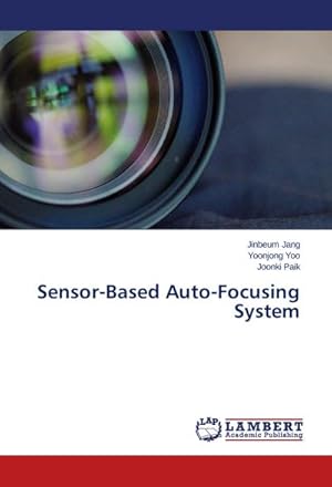 Bild des Verkufers fr Sensor-Based Auto-Focusing System zum Verkauf von buchversandmimpf2000