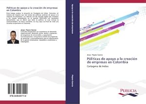 Immagine del venditore per P�liticas de apoyo a la creaci�n de empresas en Colombia venduto da buchversandmimpf2000