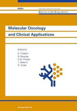 Imagen del vendedor de Molecular Oncology and Clinical Applications a la venta por buchversandmimpf2000