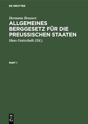 Seller image for Allgemeines Berggesetz f�r die preussischen Staaten for sale by buchversandmimpf2000