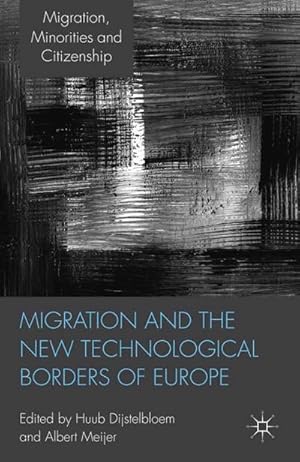 Seller image for Migration and the New Technological Borders of Europe for sale by buchversandmimpf2000