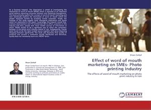 Bild des Verkufers fr Effect of word of mouth marketing on SMEs- Photo printing Industry zum Verkauf von buchversandmimpf2000