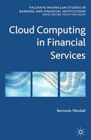 Bild des Verk�ufers f�r Cloud Computing in Financial Services zum Verkauf von buchversandmimpf2000