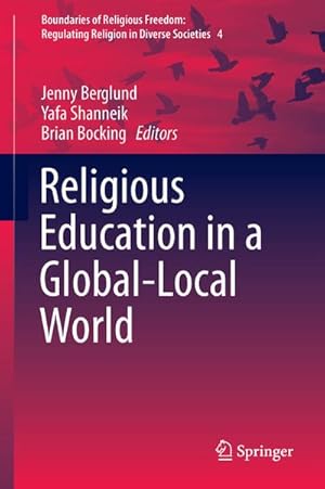 Bild des Verk�ufers f�r Religious Education in a Global-Local World zum Verkauf von buchversandmimpf2000