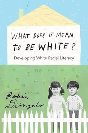Immagine del venditore per What Does It Mean to Be White? venduto da buchversandmimpf2000