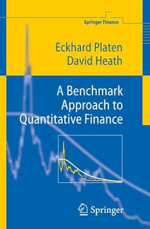 Immagine del venditore per A Benchmark Approach to Quantitative Finance venduto da buchversandmimpf2000
