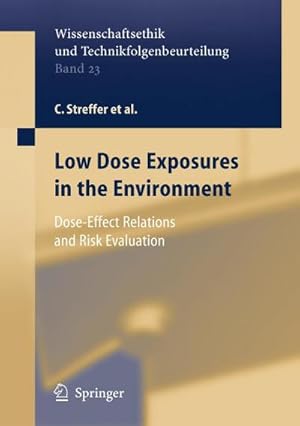 Bild des Verk�ufers f�r Low Dose Exposures in the Environment zum Verkauf von buchversandmimpf2000
