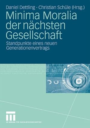 Seller image for Minima Moralia der n�chsten Gesellschaft for sale by buchversandmimpf2000