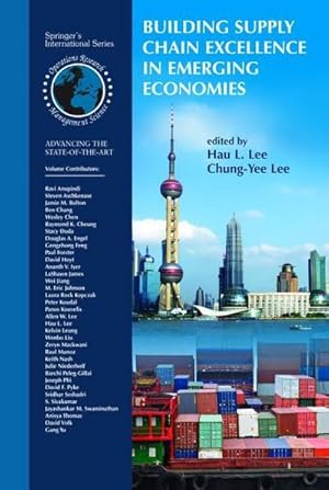Immagine del venditore per Building Supply Chain Excellence in Emerging Economies venduto da buchversandmimpf2000