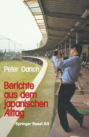 Bild des Verkufers fr Berichte aus dem japanischen Alltag zum Verkauf von buchversandmimpf2000