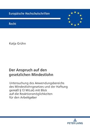 Bild des Verkufers fr Der Anspruch auf den gesetzlichen Mindestlohn zum Verkauf von buchversandmimpf2000